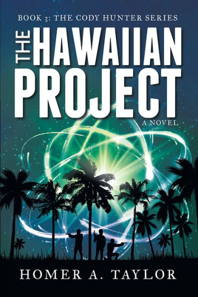 The Hawaiian Project: Book 3: The Cody Hunter Series