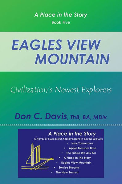 Eagles View Mountain: Civilization's Newest Explorers