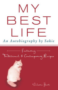 Title: My Best Life: An Autobiography by Sakie, Author: Valerie Hart