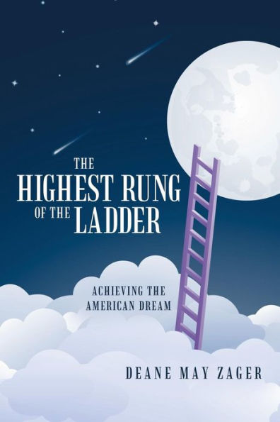 the Highest Rung of Ladder: Achieving American Dream