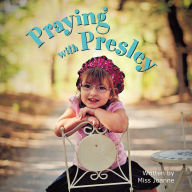 Title: Praying with Presley, Author: Stephen Shore Edd