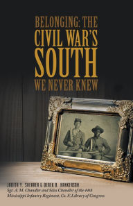 Title: Belonging: the Civil War'S South We Never Knew, Author: Derek B. Hankerson