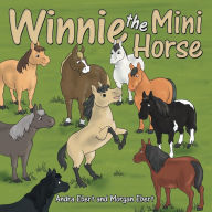 Title: Winnie the Mini Horse, Author: Andra Ebert