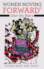 Women Moving Forward: Over the Years