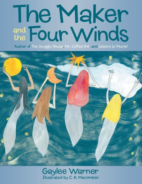 the Maker and Four Winds