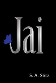 Title: Jai, Author: S a Stitz