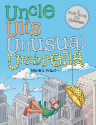 Title: Uncle Ulis Unusual Umbrella, Author: Jimmy Parkinson