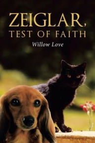 Title: Zeiglar, Test of Faith, Author: Willow Love
