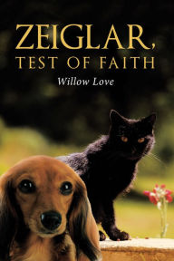 Title: Zeiglar, Test of Faith, Author: Willow Love