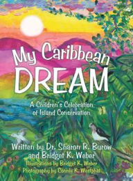 Title: My Caribbean Dream, Author: Sharon R Burow