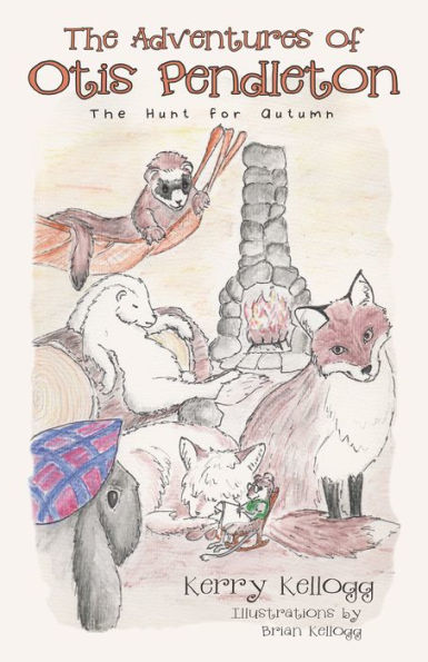 The Adventures of Otis Pendleton: The Hunt for Autumn