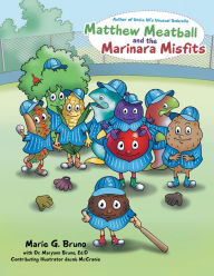 Title: Matthew Meatball and the Marinara Misfits, Author: Jimmy Parkinson