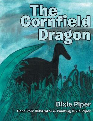 The Cornfield Dragon