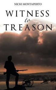 Title: Witness to Treason, Author: Nicki Montaperto