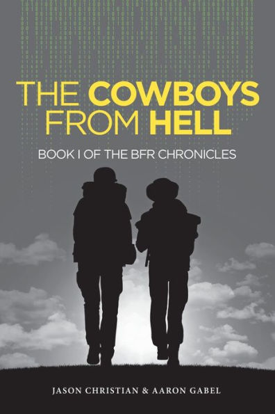 the Cowboys from Hell: Book I of BFR Chronicles