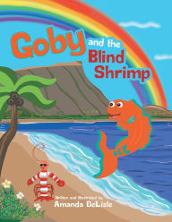 Title: Goby and the Blind Shrimp, Author: Larry Broadway