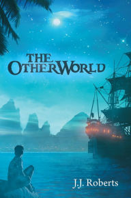 Title: The Other World, Author: J.J. Roberts