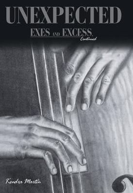 Unexpected: Exes and Excess, Continued