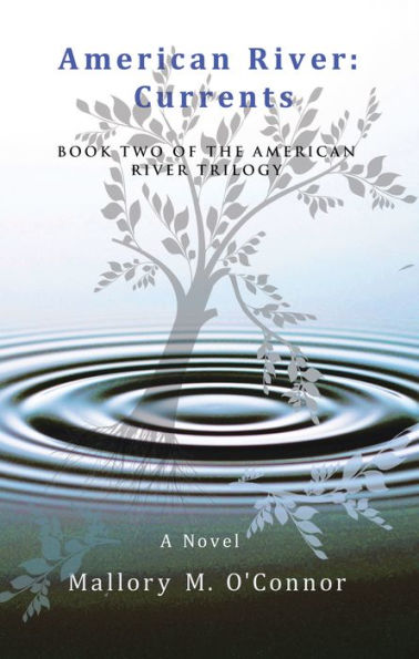 American River: Currents: Book Two of the American River Trilogy