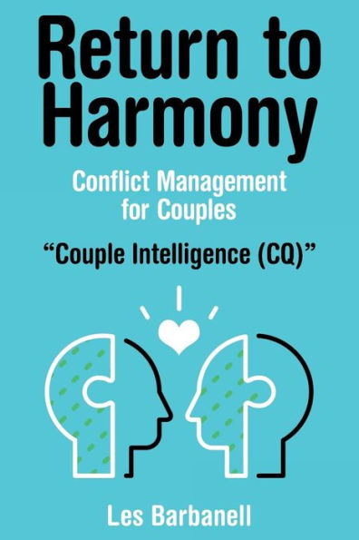 Return to Harmony: Conflict Management for Couples