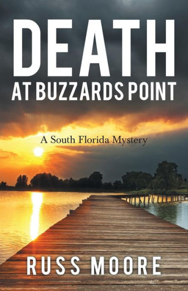 Death at Buzzards Point: A South Florida Mystery