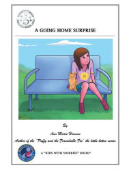 Title: A Going Home Surprise, Author: Ann Marie Hannon