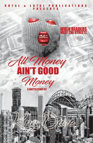All Money Ain't Good