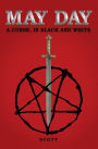 May Day: A Curse, in Black and White