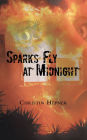 Sparks Fly at Midnight