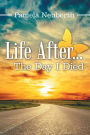 Life After ... the Day I Died