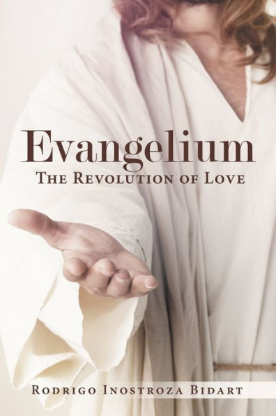 Evangelium: The Revolution of Love