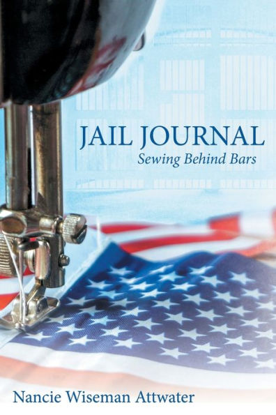 Jail Journal: Sewing Behind Bars