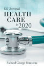 Us Universal Health Care in 2020