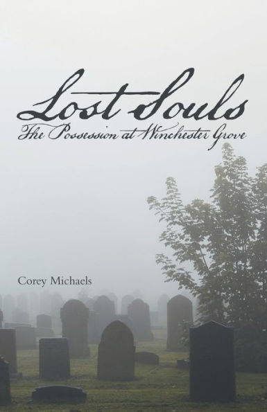 Lost Souls: The Possession at Winchester Grove