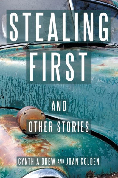 Stealing First and Other Stories