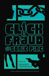 Title: Click Fraud @ Sonic Ping, Author: Orlando Stephenson