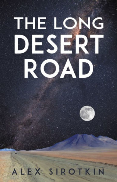 The Long Desert Road