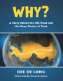 Why?: A Story About the Silk Road and the Many Routes It Took
