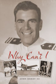 Title: Why Can't I, Author: John Barry III