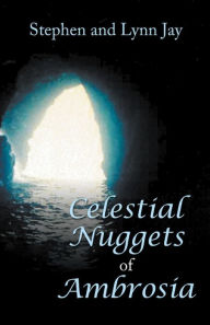 Title: Celestial Nuggets of Ambrosia, Author: Stephen Jay