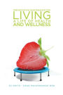 Preventative Maintenance for Living a Life of Health and Wellness