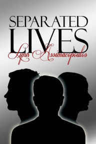 Title: Separated Lives, Author: Lynn Assimacopoulos