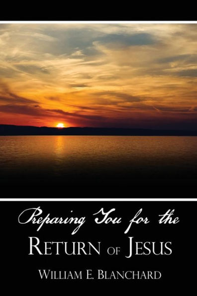 Preparing You for the Return of Jesus