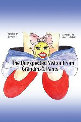 The Unexpected Visitor from Grandma's Pants