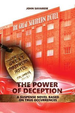 The Power of Deception: A suspense novel based on true occurrences