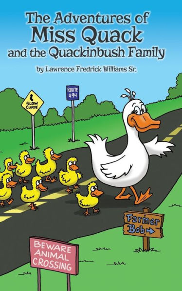 the Adventures of Miss Quack and Quackinbush Family
