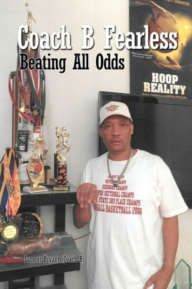 Coach B Fearless: Beating All Odds