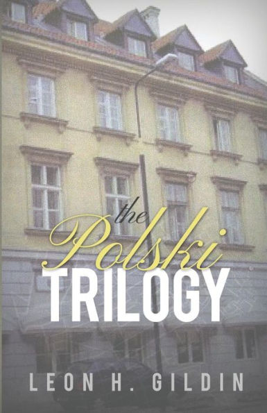 The Polski Trilogy