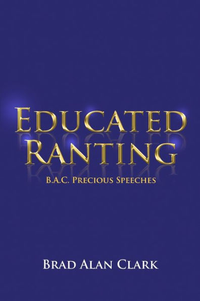 Educated Ranting: B.A.C. Precious Speeches