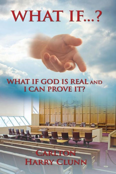 What If...? If God Is Real and I Can Prove It?
